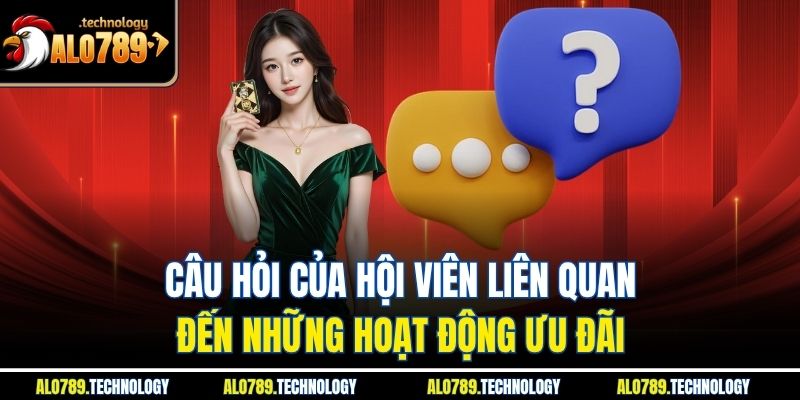 Câu Hỏi Thường Gặp – Tìm Hiểu Sâu Về Dịch Vụ Cá Cược Uy Tín 3 Câu hỏi của hội viên liên quan đến những hoạt động ưu đãi